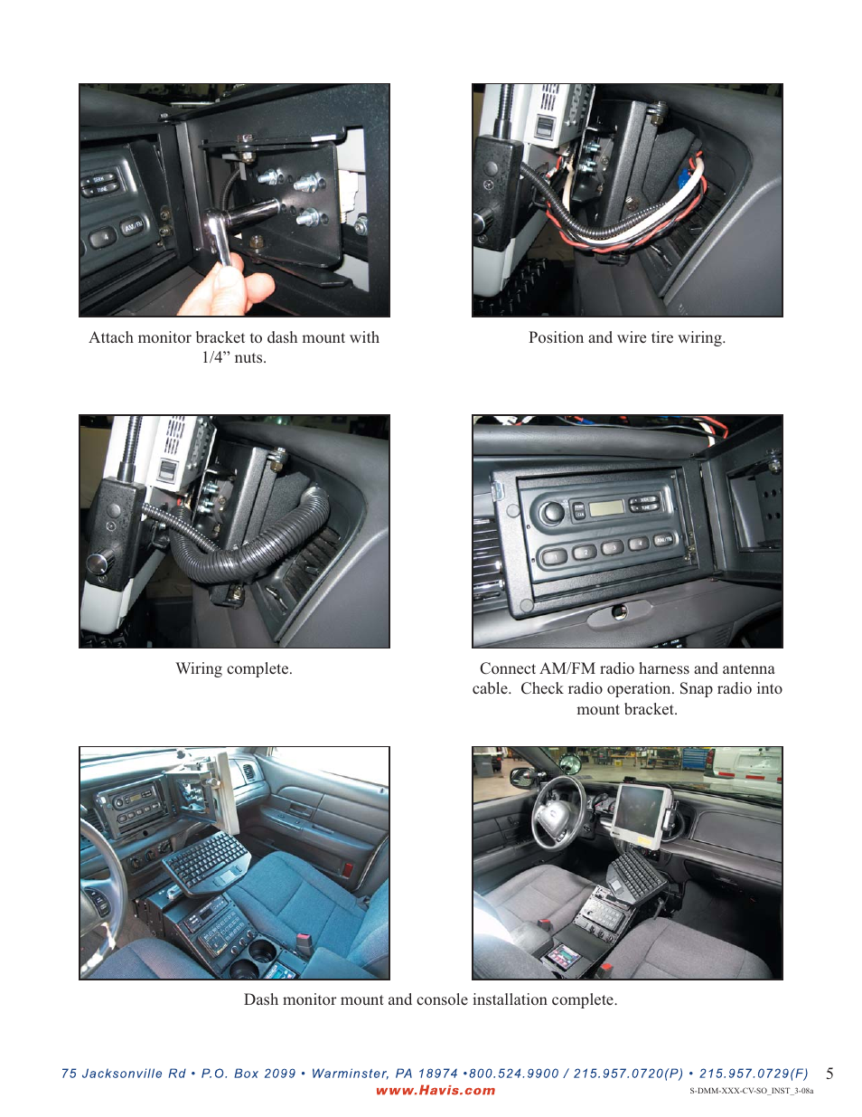 Havis-Shields 1996-2008 Crown Victoria Swing-Out Dash Monitor Mount S-DMM-XXX-CV-SO User Manual | Page 5 / 5