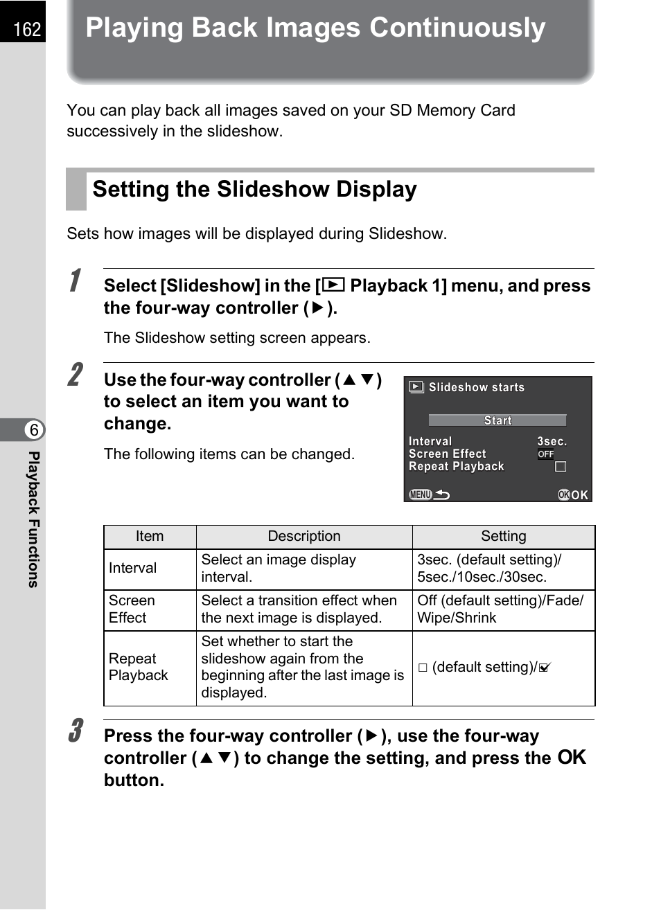 Playing back images continuously, Setting the slideshow display, P.162 | Hoya H01-201106 User Manual | Page 164 / 258