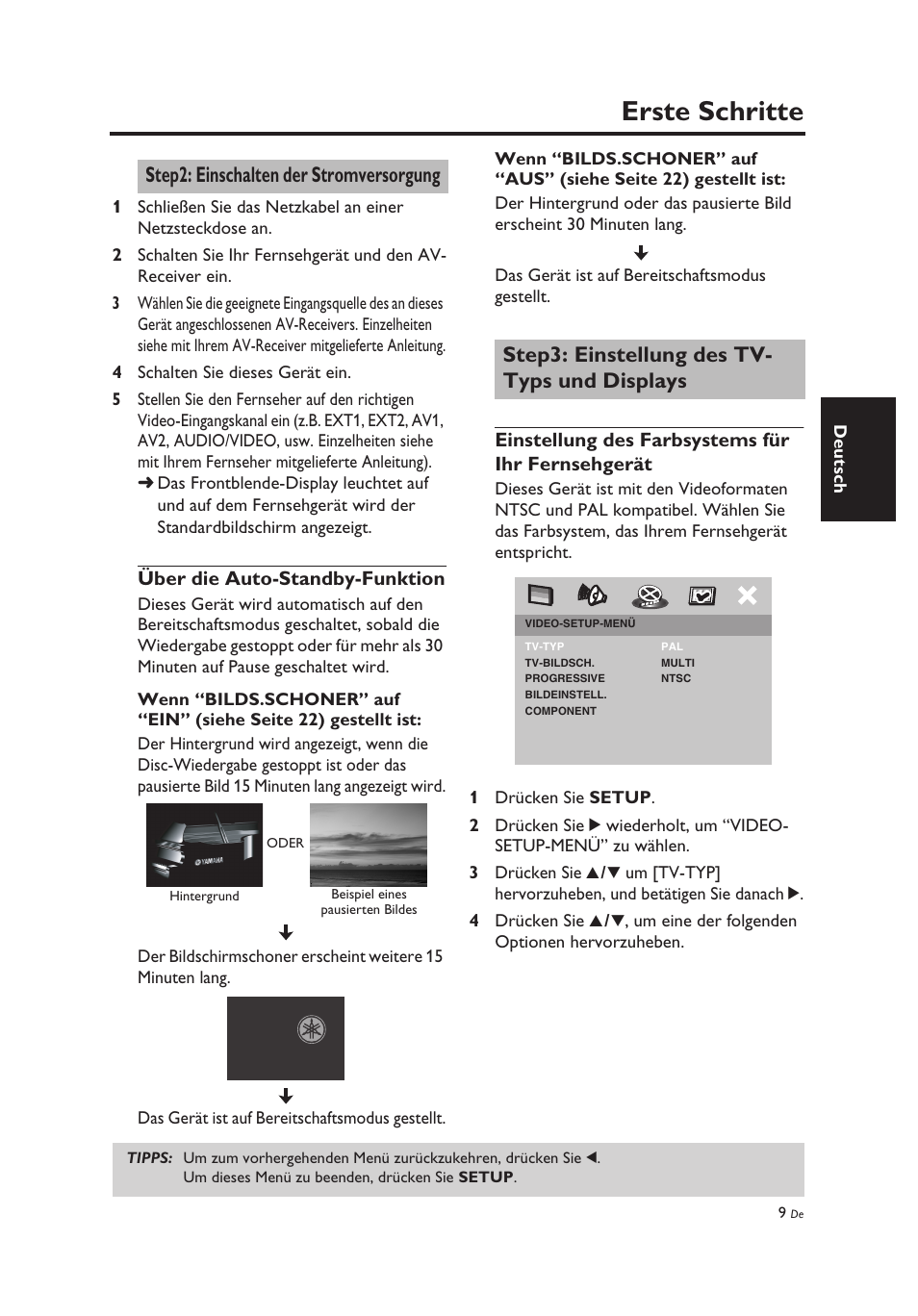Step2: einschalten der stromversorgung, Über die auto-standby-funktion, Step3: einstellung des tv- typs und displays | Einstellung des farbsystems für ihr fernsehgerät, Einschalten der stromversorgung, Einstellung des tv-typs und displays, Erste schritte | Yamaha DV-C6860 User Manual | Page 85 / 148