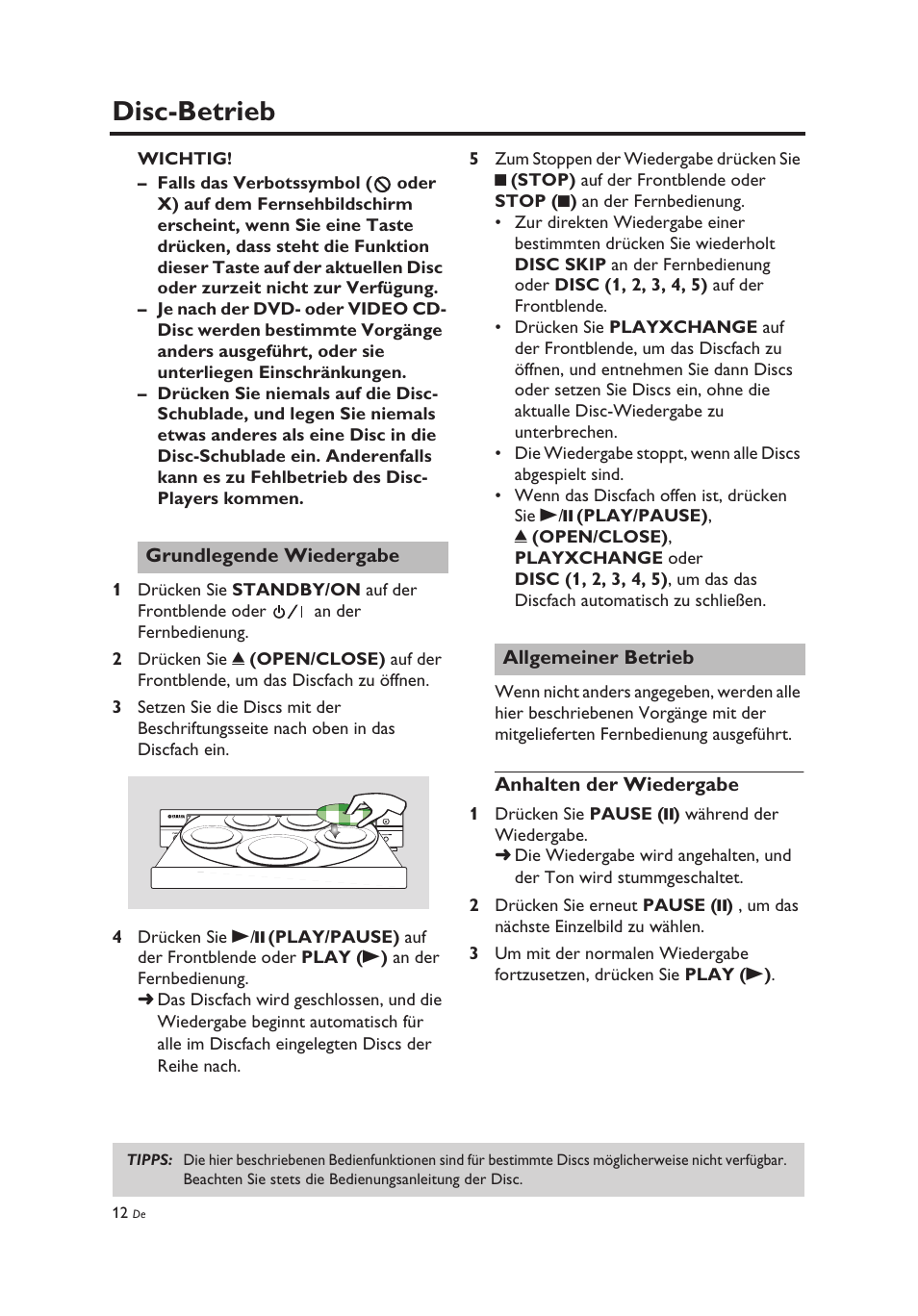 Disc-betrieb, Grundlegende wiedergabe, Allgemeiner betrieb | Anhalten der wiedergabe, Grundlegende wiedergabe allgemeiner betrieb | Yamaha DV-C6860 User Manual | Page 88 / 148