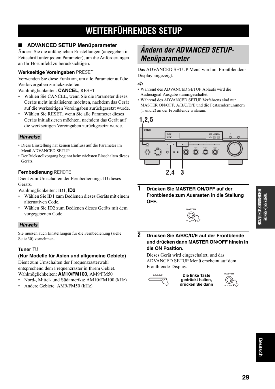 Weiterführende bedienungsvorgänge, Weiterführendes setup, Ändern der advanced setup- menüparameter | Ändern der advanced setup, Menüparameter, Iehe seite 29, 30, Advanced setup menüparameter, Hinweise hinweis | Yamaha RX-497 User Manual | Page 111 / 243