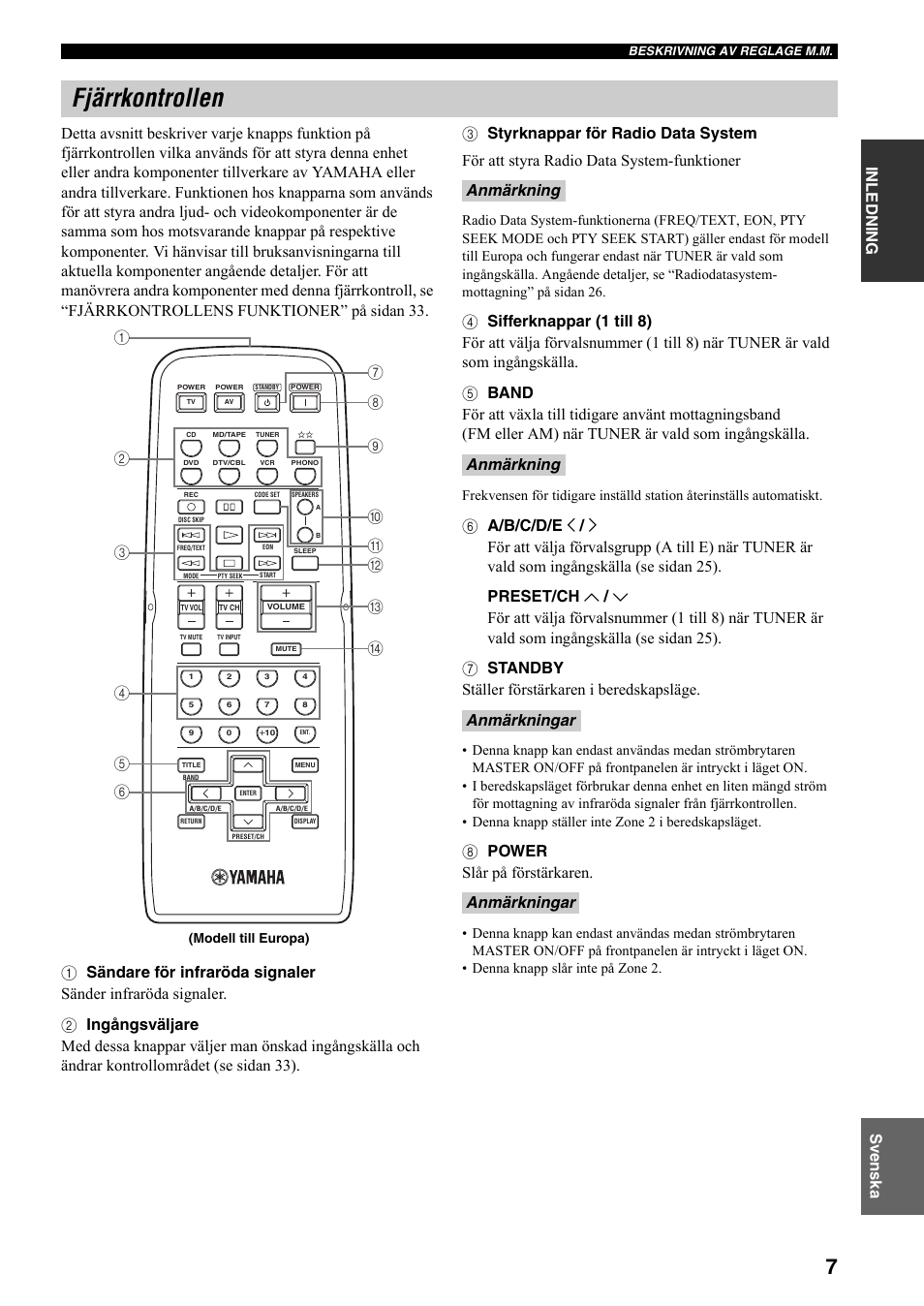 Fjärrkontrollen, 8 power slår på förstärkaren, Anmärkning | Anmärkning anmärkningar anmärkningar | Yamaha RX-497 User Manual | Page 129 / 243