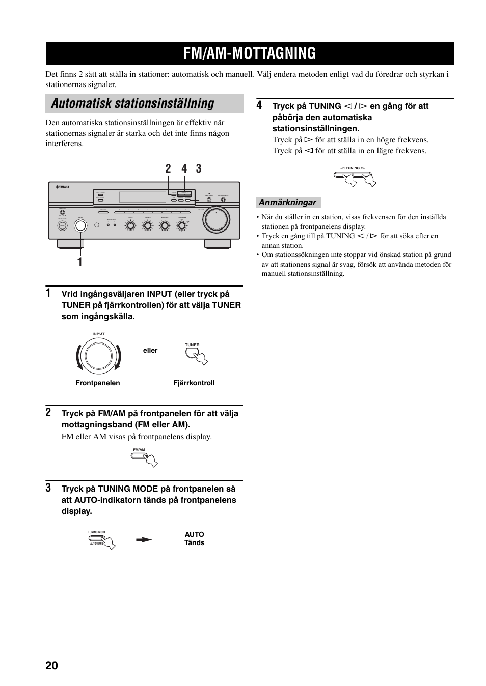 Fm/am-mottagning, Automatisk stationsinställning, Ngskälla (se sidan 20 | E sidan 20), Anmärkningar, On off, Man'l/auto fm, Auto/man'l | Yamaha RX-497 User Manual | Page 142 / 243
