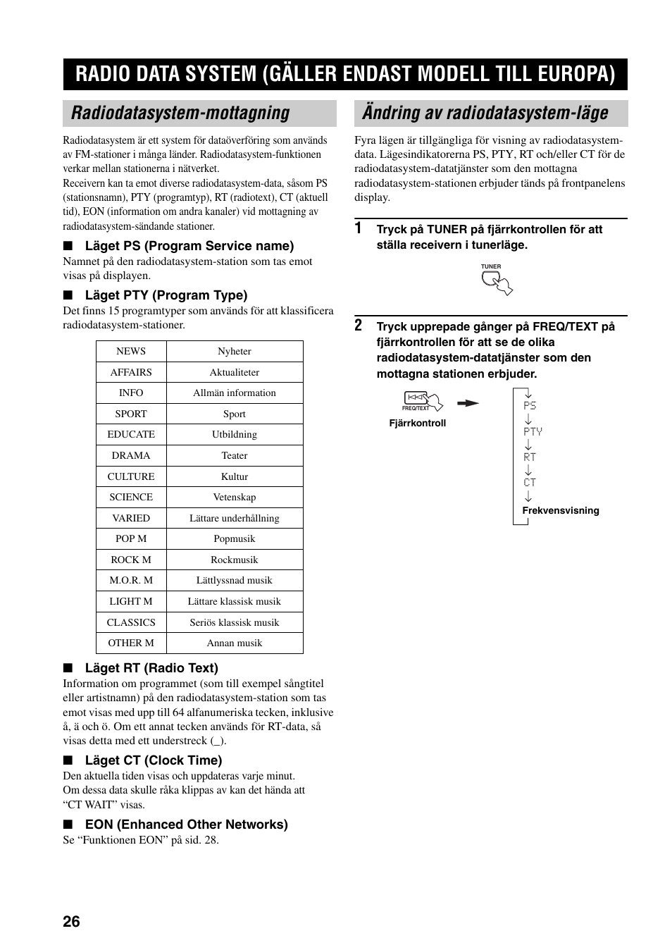 Radiodatasystem-mottagning, Ändring av radiodatasystem-läge, Radio data system | Gäller endast modell till europa), Se “radiodatasystem- mottagning, N 26 | Yamaha RX-497 User Manual | Page 148 / 243