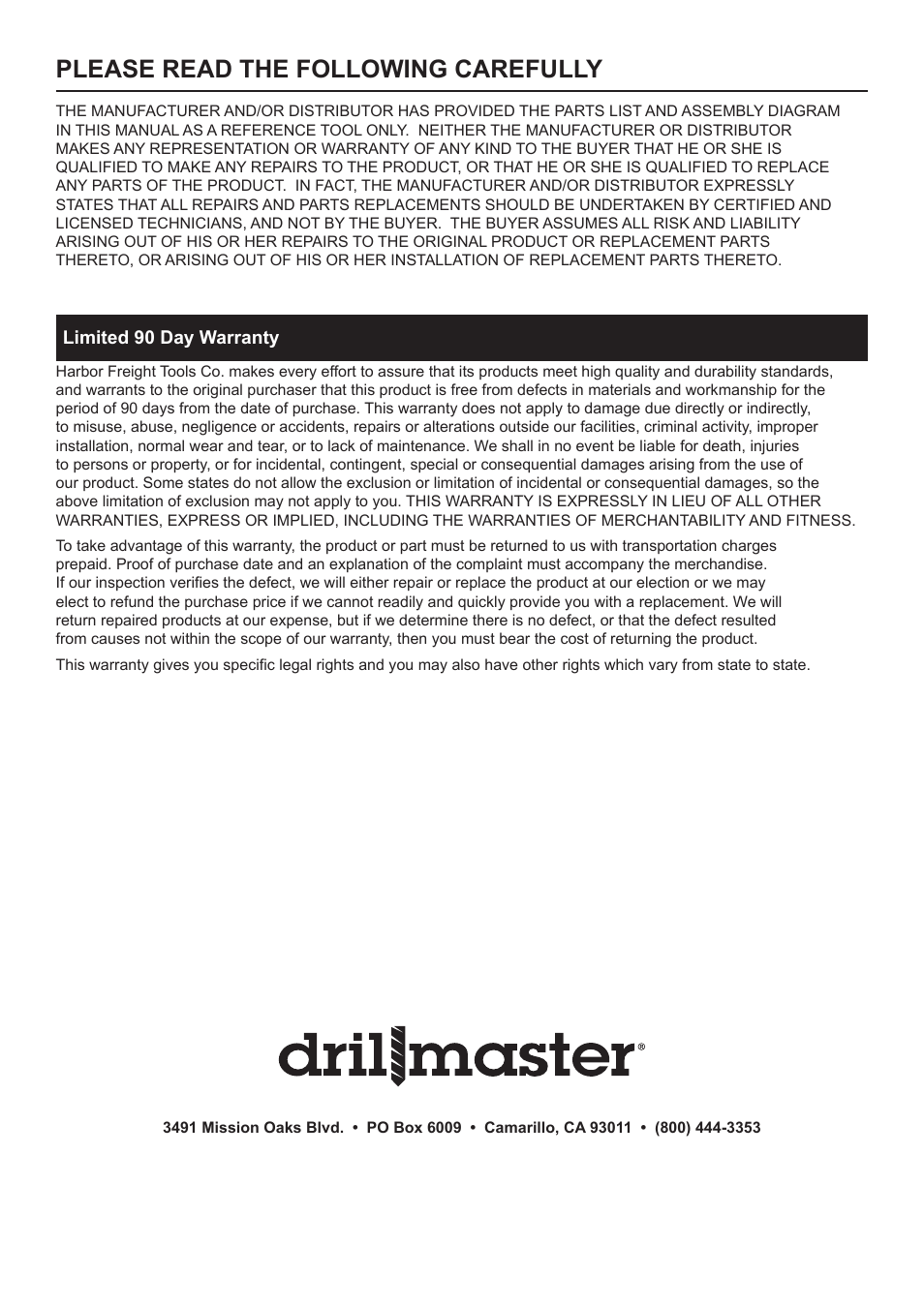 Please read the following carefully | Harbor Freight Tools Drillmaster Palm Sander 98622 User Manual | Page 12 / 12