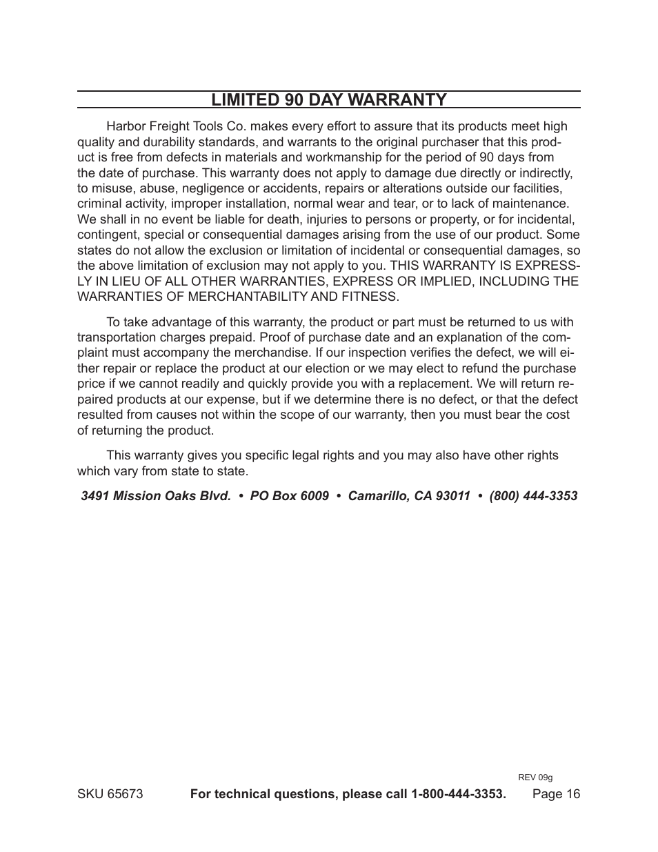 Limited 90 day warranty | Harbor Freight Tools 65673 User Manual | Page 16 / 16