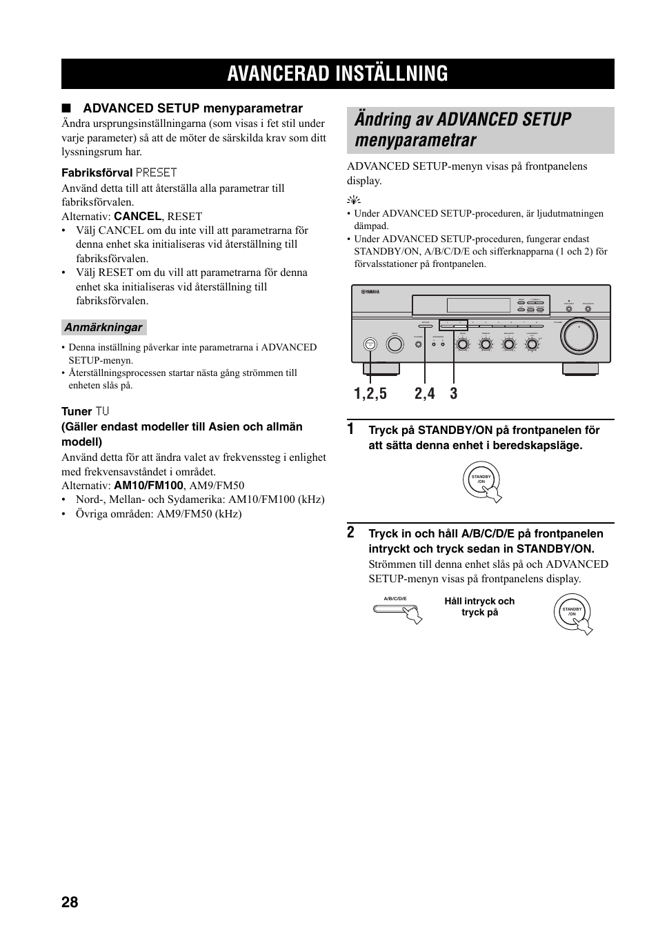 Avancerad inställning, Ändring av advanced setup menyparametrar, Ändring av advanced setup | Menyparametrar, Advanced setup menyparametrar, Anmärkningar | Yamaha RX-397 User Manual | Page 132 / 206