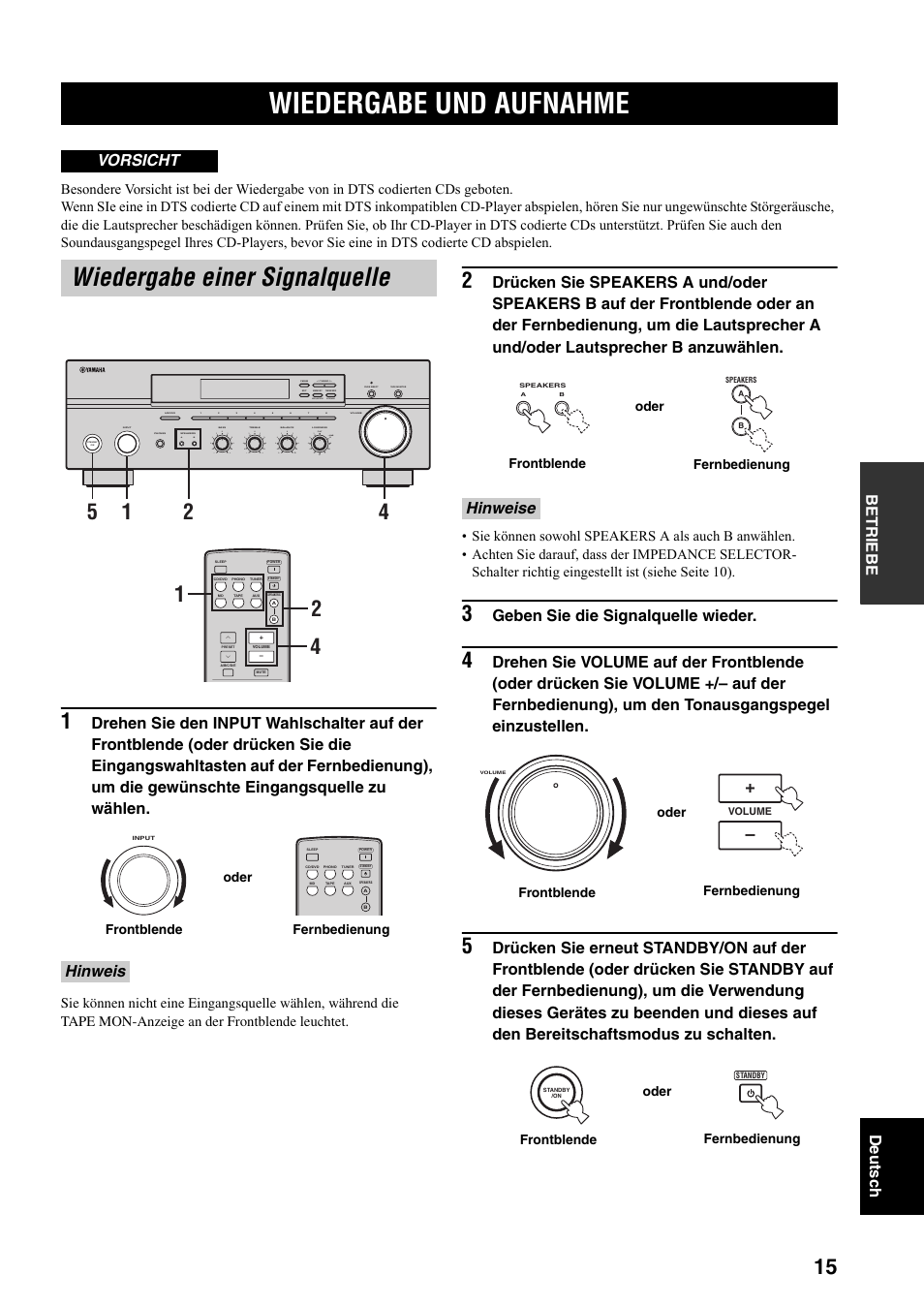 Betriebe, Wiedergabe und aufnahme, Wiedergabe einer signalquelle | De utsc h betriebe, Geben sie die signalquelle wieder, Vorsicht, Hinweis, Hinweise, Man'l/auto fm, Auto/man'l b a | Yamaha RX-397 User Manual | Page 85 / 206