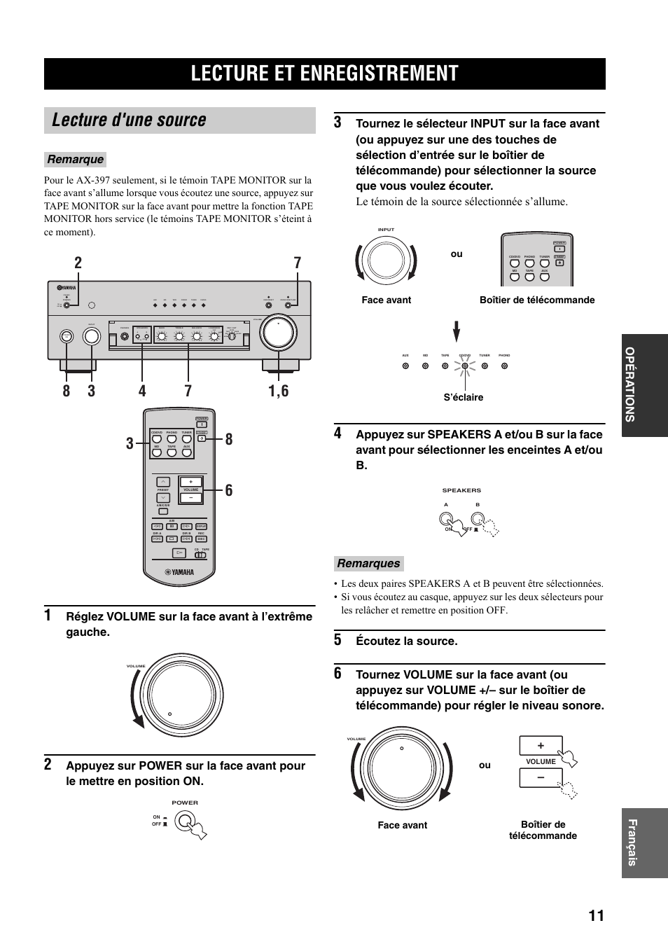 Opérations, Lecture et enregistrement, Lecture d'une source | Opéra t ions fr anç a is, Réglez volume sur la face avant à l’extrême gauche, Écoutez la source, Remarque, Remarques, Standby, On off on off | Yamaha AX-497 User Manual | Page 32 / 116