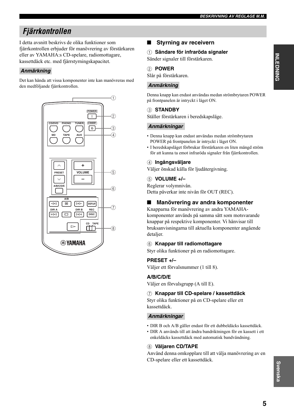 Fjärrkontrollen, Styrning av receivern, Manövrering av andra komponenter | 3 standby ställer förstärkaren i beredskapsläge, Anmärkning | Yamaha AX-497 User Manual | Page 64 / 116