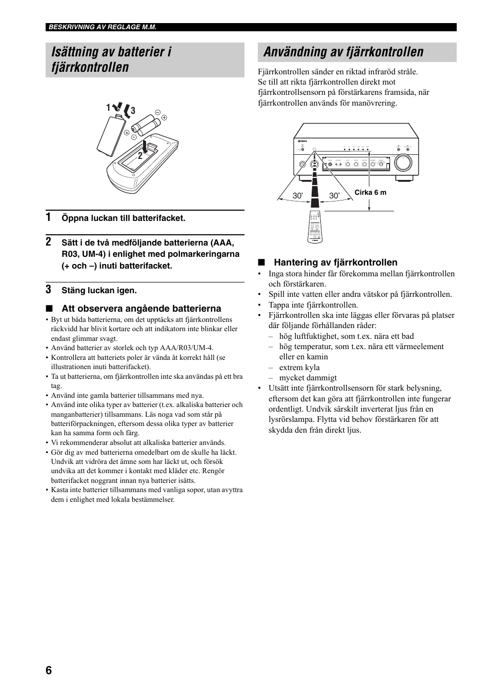 Isättning av batterier i fjärrkontrollen, Användning av fjärrkontrollen, Att observera angående batterierna | Hantering av fjärrkontrollen | Yamaha AX-497 User Manual | Page 65 / 116