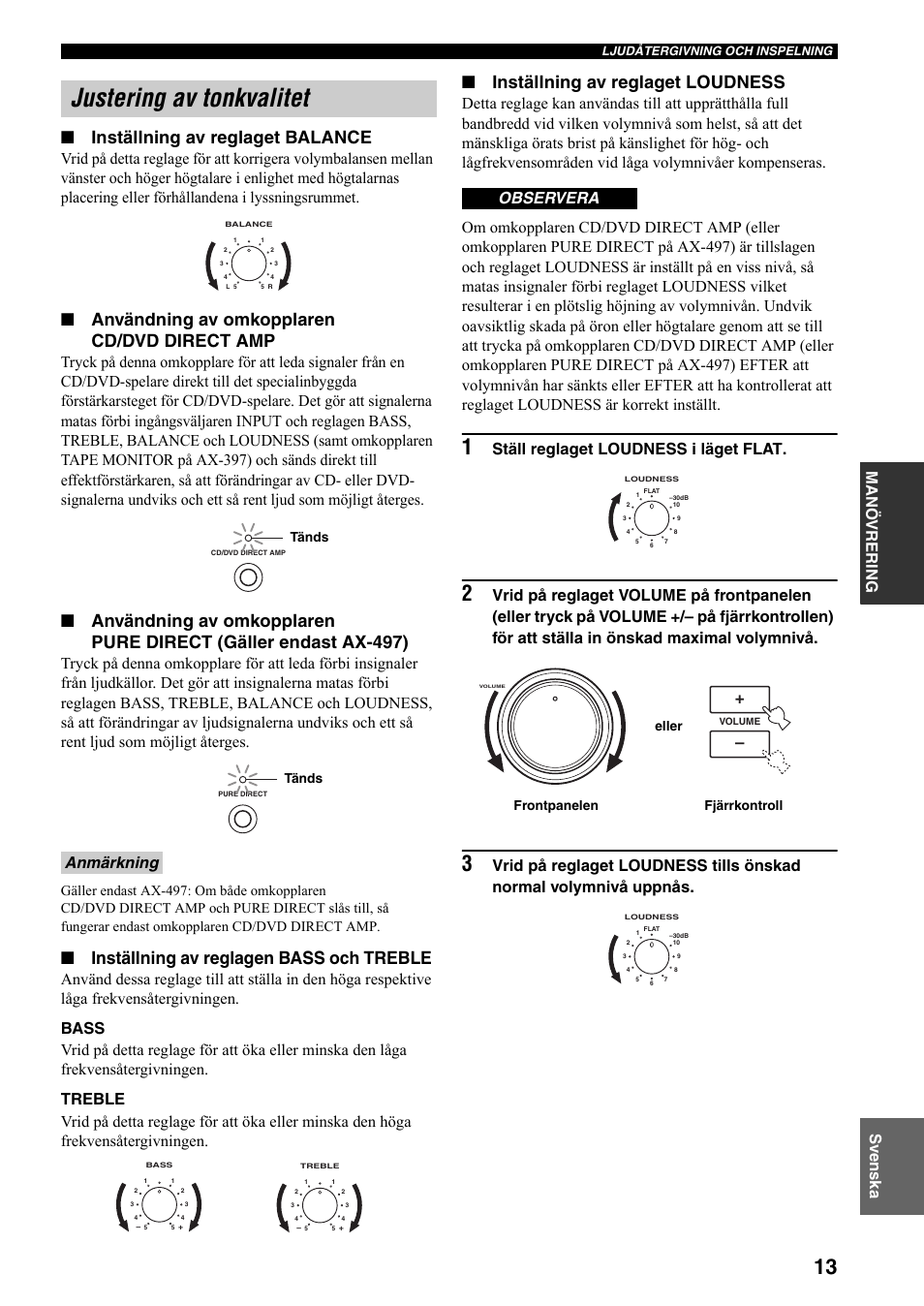 Justering av tonkvalitet, Se sidan 13 an, Se sidan 13 angå | Inställning av reglaget balance, Användning av omkopplaren cd/dvd direct amp, Inställning av reglagen bass och treble, Inställning av reglaget loudness, Manö vr er ing svenska, Ställ reglaget loudness i läget flat, Anmärkning | Yamaha AX-497 User Manual | Page 72 / 116