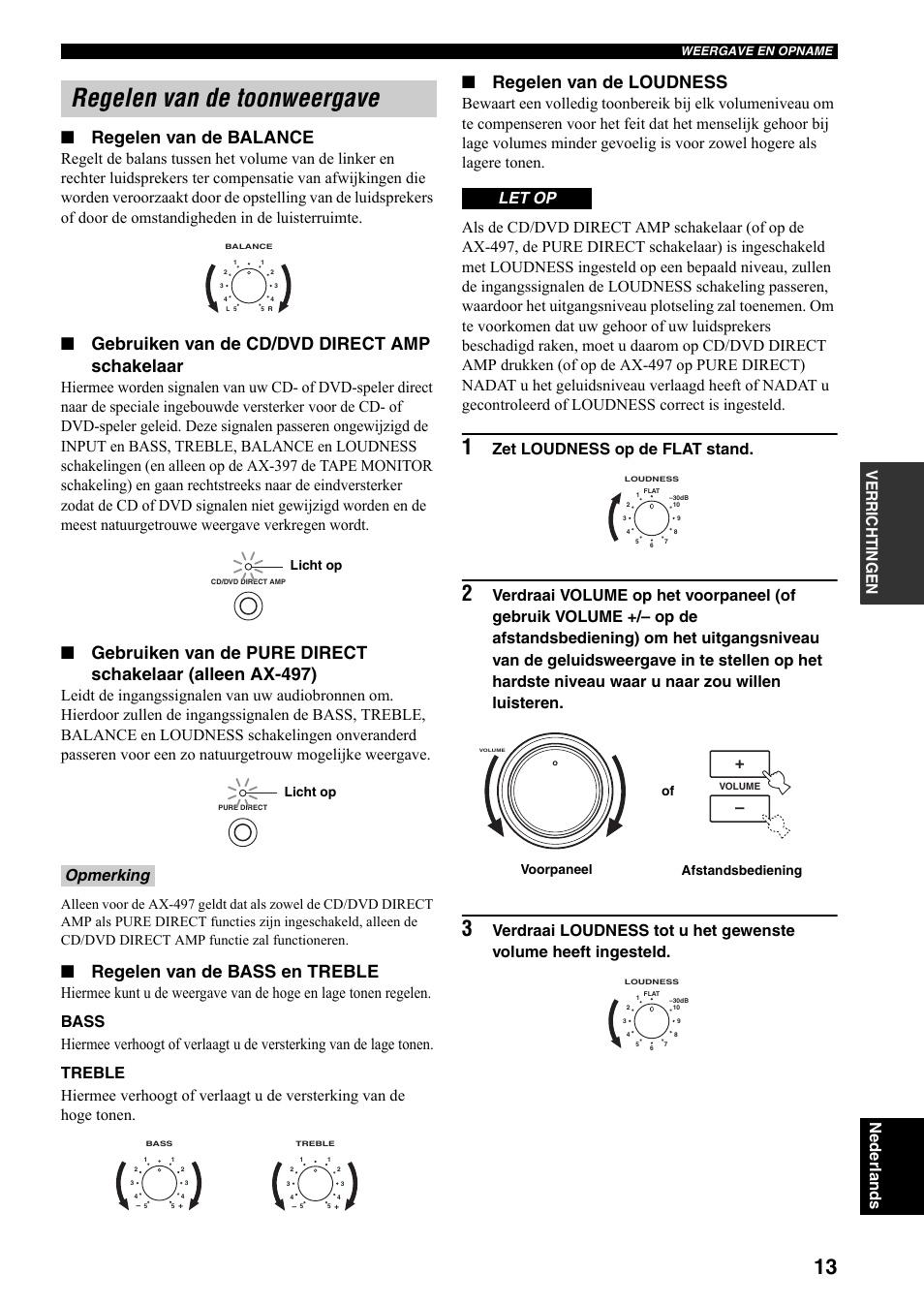 Regelen van de toonweergave, Zie bladzijde 13 voor, Zie bladzijde 13 voor details | Regelen van de balance, Gebruiken van de cd/dvd direct amp schakelaar, Regelen van de bass en treble, Regelen van de loudness, Zet loudness op de flat stand, Opmerking, Let op | Yamaha AX-497 User Manual | Page 91 / 116
