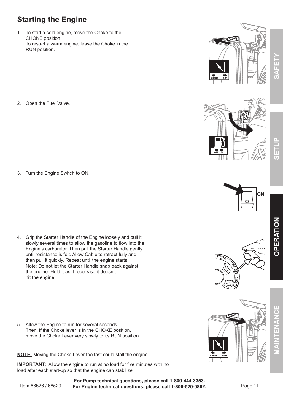 Starting the engine, Safety o pera tion m aintenance setup | Harbor Freight Tools Predator 6500 Watt Portable Generator 68526 User Manual | Page 11 / 24