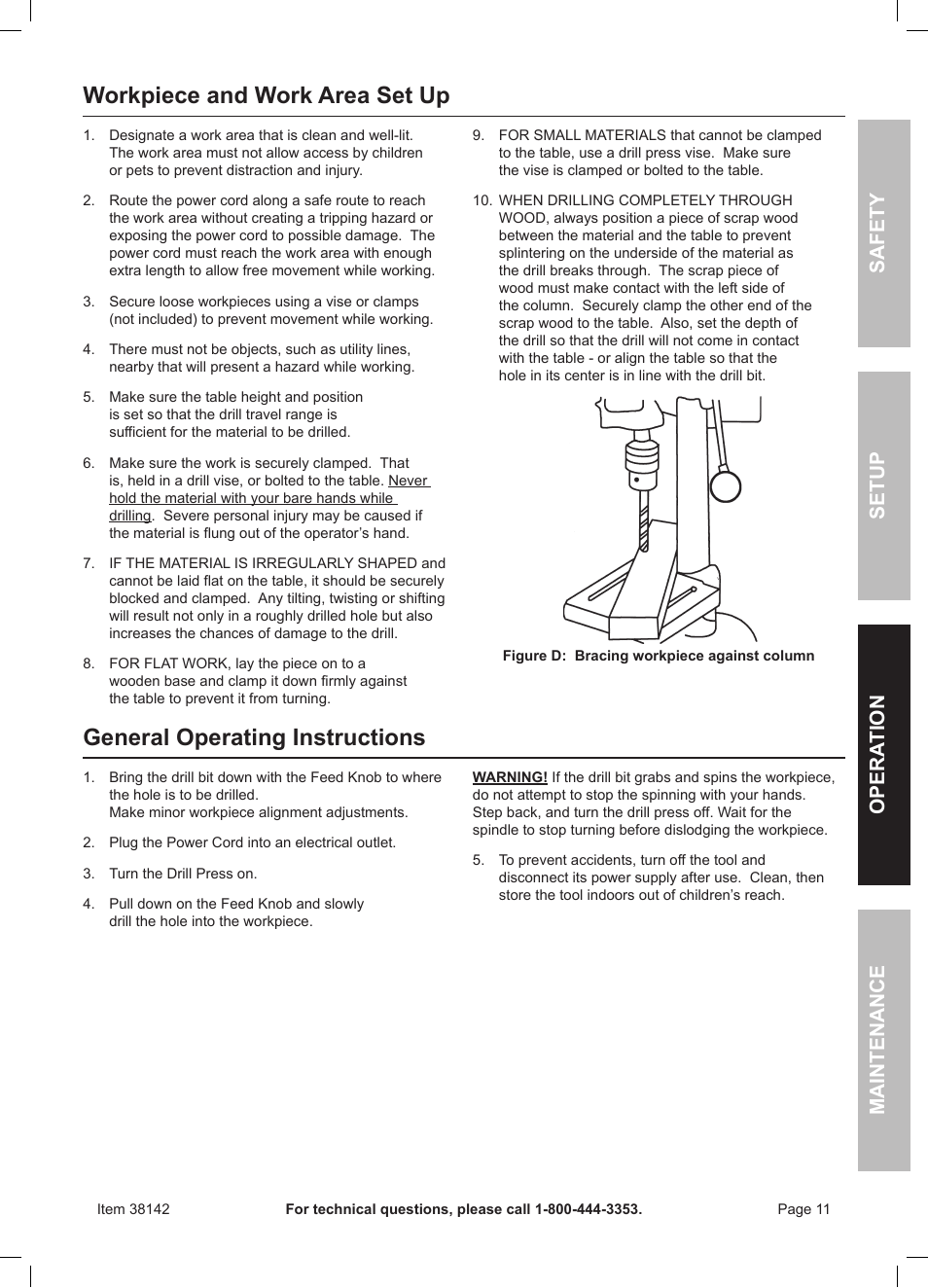 Workpiece and work area set up, General operating instructions, Safety opera tion maintenance setup | Harbor Freight Tools Central Machinery 13" Bench Drill Press 38142 User Manual | Page 11 / 16