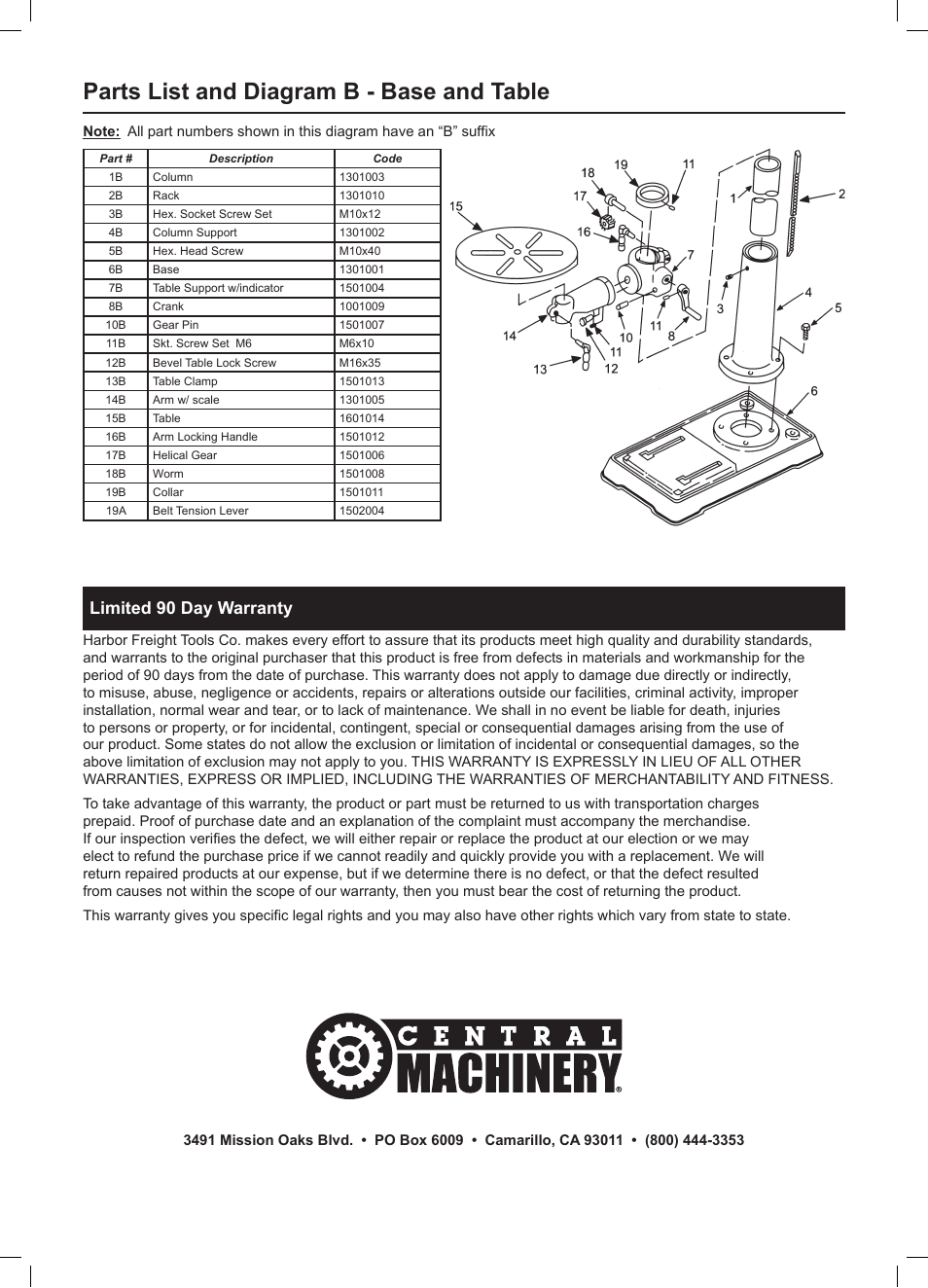 Parts list and diagram b - base and table, Limited 90 day warranty | Harbor Freight Tools 13" FLOOR DRILL PRESS 38144 User Manual | Page 16 / 16
