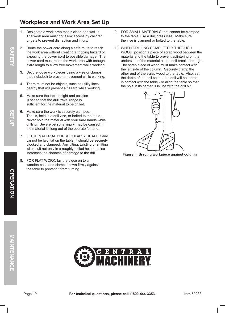 Workpiece and work area set up, Safety opera tion maintenance setup | Harbor Freight Tools Central Machinery 5 Speed Bench Drill Press with Work Light 60238 User Manual | Page 10 / 16