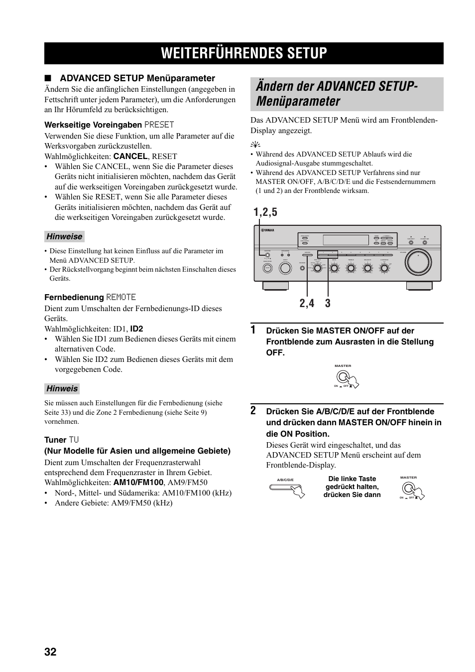 Weiterführende bedienungsvorgänge, Weiterführendes setup, Ändern der advanced setup- menüparameter | Ändern der advanced setup, Menüparameter, 32 un, Advanced setup menüparameter, Hinweise hinweis | Yamaha RX-797 User Manual | Page 122 / 266