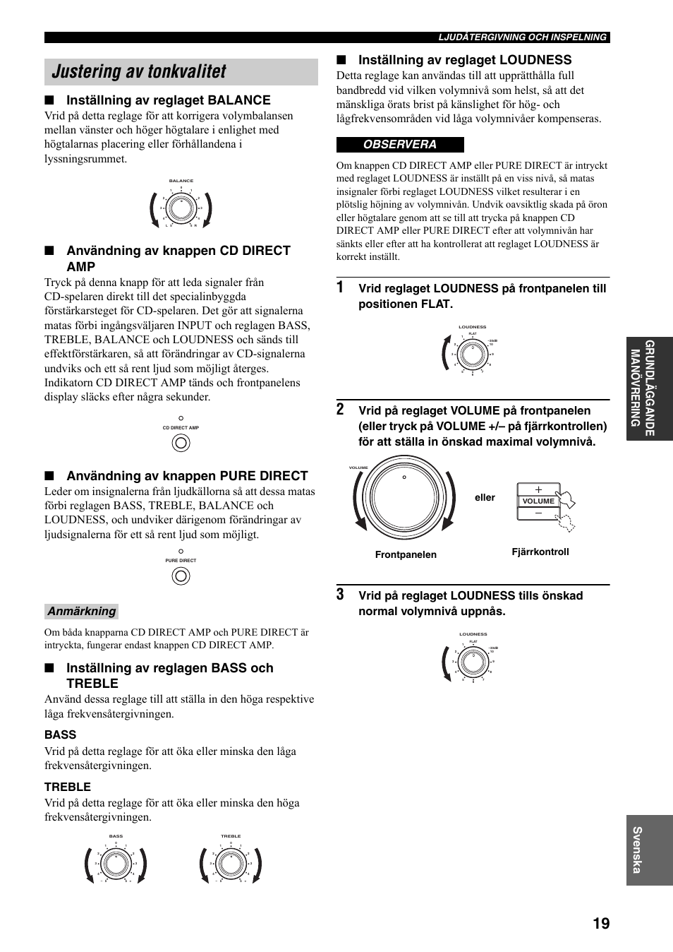Justering av tonkvalitet, 19 an, Ivning (se sidan 19) | Se sidan 19), Inställning av reglaget balance, Användning av knappen cd direct amp, Användning av knappen pure direct, Inställning av reglagen bass och treble, Inställning av reglaget loudness, Anmärkning | Yamaha RX-797 User Manual | Page 153 / 266