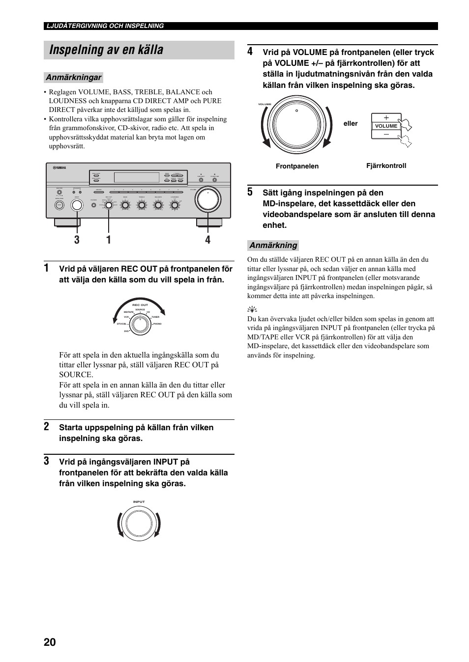 Inspelning av en källa, N 20), Anmärkningar | Anmärkning, On off, Man'l/auto fm, Auto/man'l b a, Md/tape source cd dvd vcr tuner dtv/cbl phono | Yamaha RX-797 User Manual | Page 154 / 266