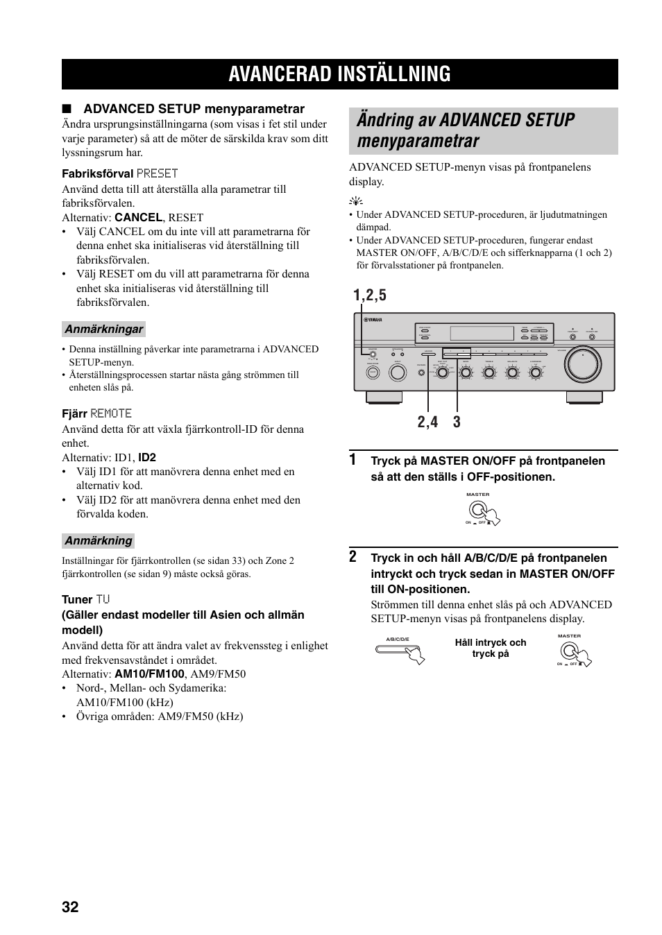 Avancerad användning, Avancerad inställning, Ändring av advanced setup menyparametrar | Ändring av advanced setup, Menyparametrar, Advanced setup menyparametrar, Anmärkningar anmärkning | Yamaha RX-797 User Manual | Page 166 / 266