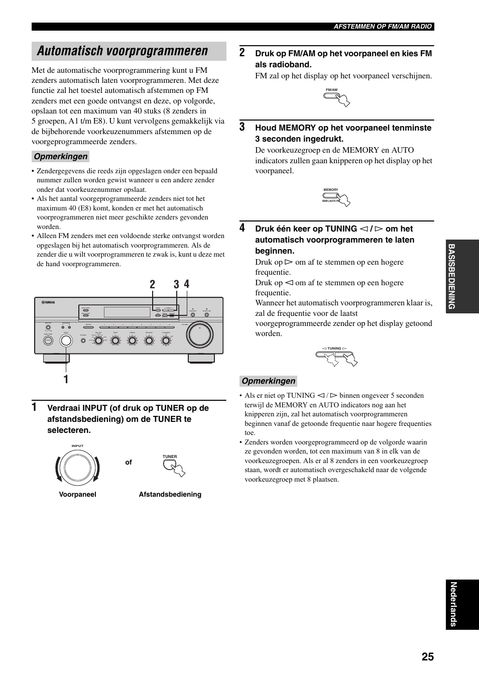 Automatisch voorprogrammeren, Zie bladzijde 25), Opmerkingen | On off, Man'l/auto fm, Auto/man'l b a, Md/tape source cd dvd vcr tuner dtv/cbl phono | Yamaha RX-797 User Manual | Page 203 / 266