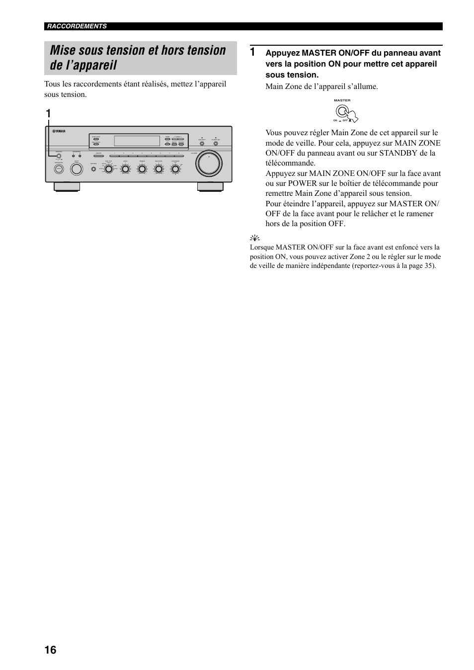 Mise sous tension et hors tension de l’appareil, On off, Man'l/auto fm | Auto/man'l b a, Md/tape source cd dvd vcr tuner dtv/cbl phono | Yamaha RX-797 User Manual | Page 62 / 266