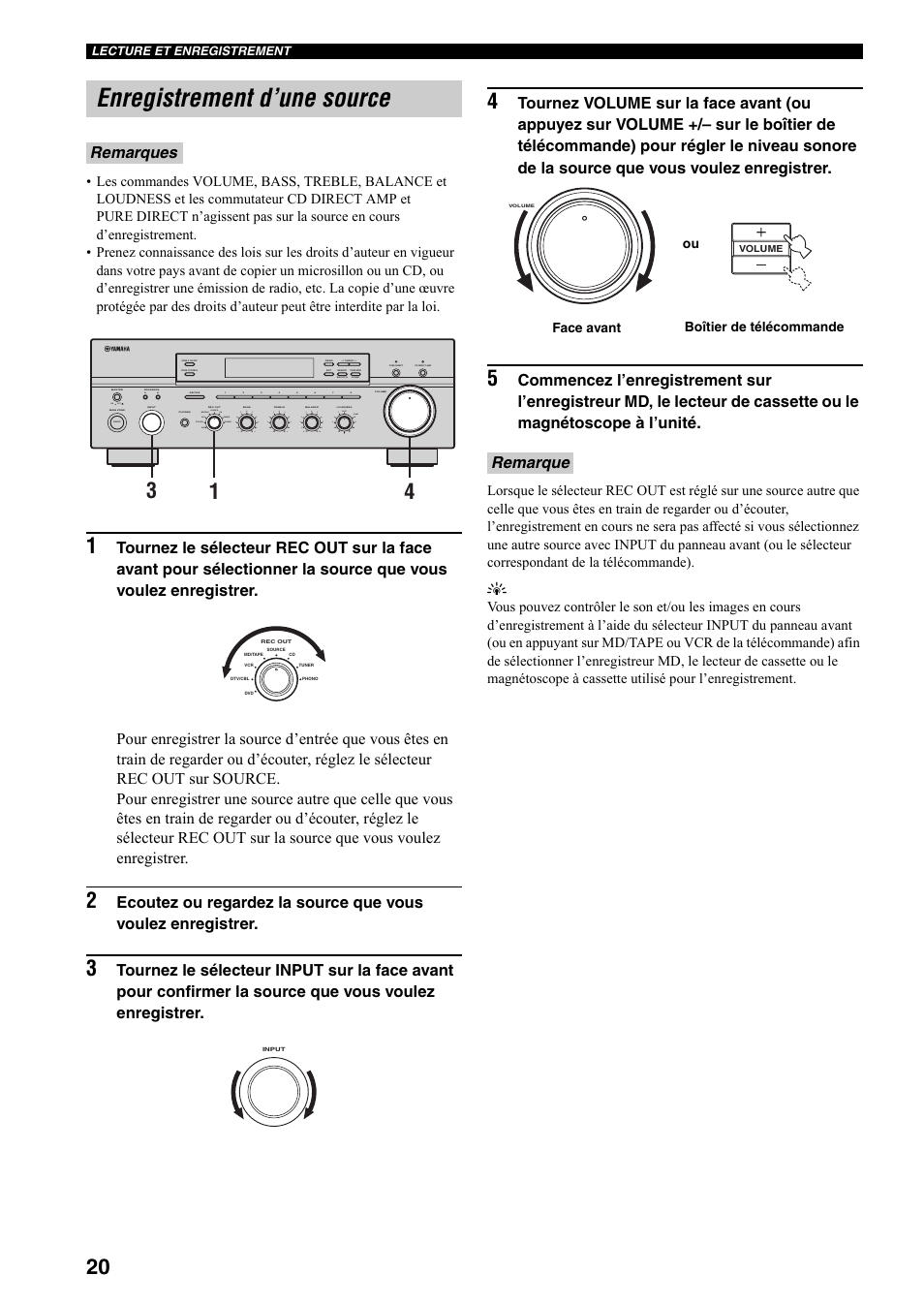 Enregistrement d’une source, Remarques, Remarque | On off, Man'l/auto fm, Auto/man'l b a, Md/tape source cd dvd vcr tuner dtv/cbl phono | Yamaha RX-797 User Manual | Page 66 / 266