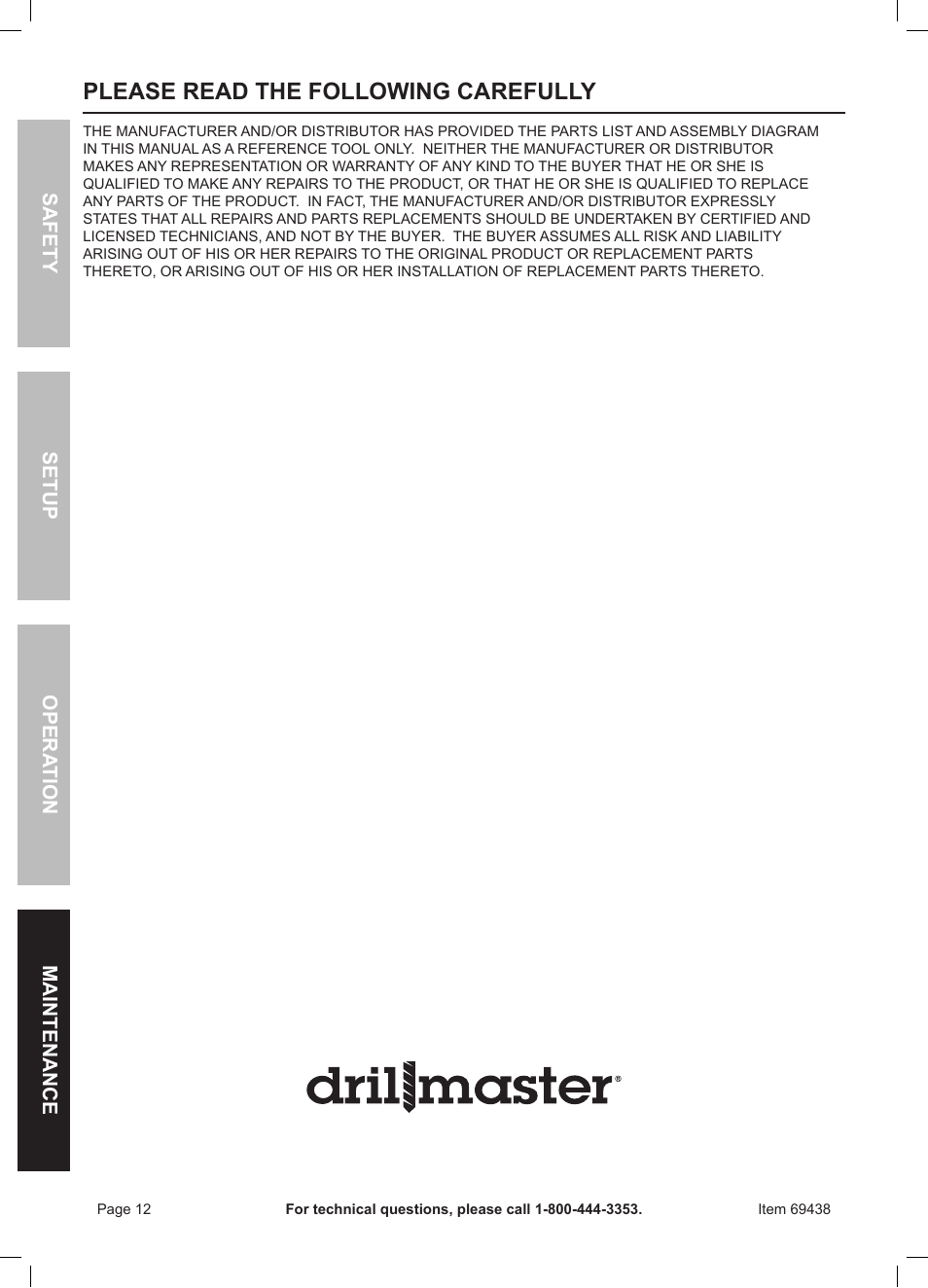 Please read the following carefully | Harbor Freight Tools Drillmaster 6" Cut-Off Saw 69438 User Manual | Page 12 / 16