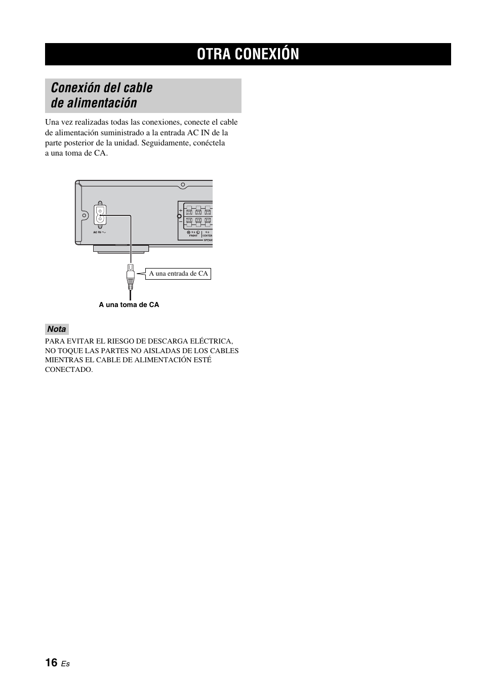 Otra conexión, Conexión del cable de alimentación, Pág. 16) | Yamaha BRX-610 User Manual | Page 71 / 225