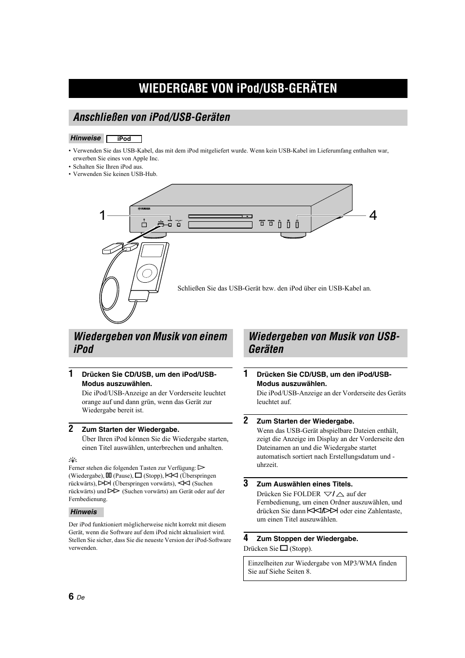 Betrieb, Wiedergabe von ipod/usb-geräten, Anschließen von ipod/usb-geräten | Wiedergeben von musik von einem ipod, Wiedergeben von musik von usb- geräten | Yamaha CD-S300 User Manual | Page 34 / 108