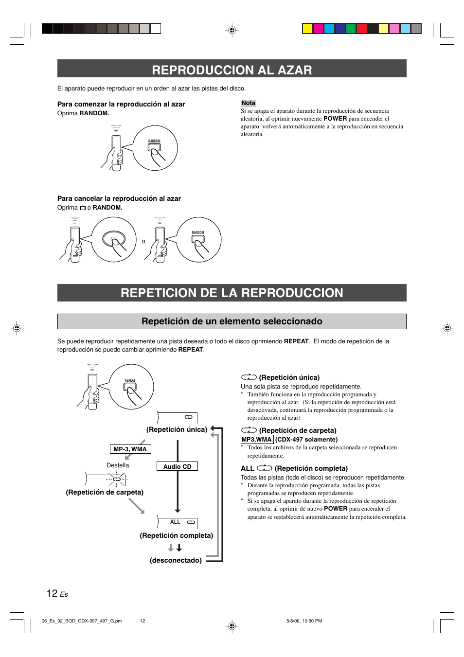 Reproduccion al azar, Repeticion de la reproduccion, Repetición de un elemento seleccionado | Yamaha CDX-497 User Manual | Page 139 / 228