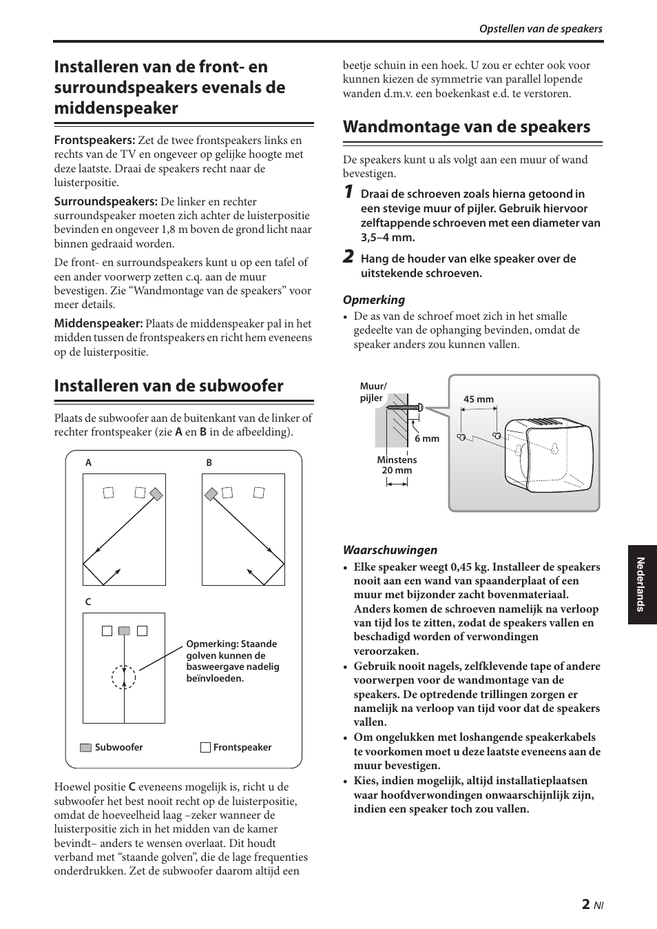 Installeren van de subwoofer, Wandmontage van de speakers, Installeren van de subwoofer” op blz. 2 v | Installeren van de front- en surroundspeakers, Evenals de middenspeaker | Yamaha NS-P280 User Manual | Page 53 / 68