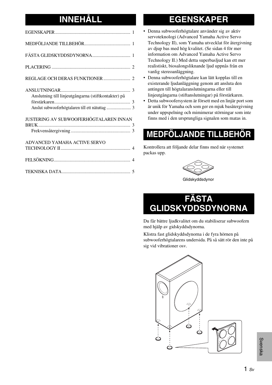 Innehåll, Egenskaper, Medföljande tillbehör | Fästa glidskyddsdynorna | Yamaha NS-SW210 User Manual | Page 29 / 68