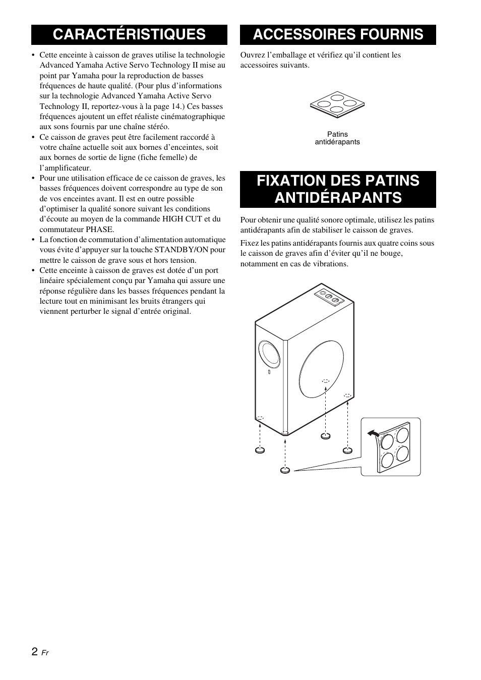 Caractéristiques, Accessoires fournis, Fixation des patins antidérapants | Yamaha NS-SW310 User Manual | Page 24 / 148