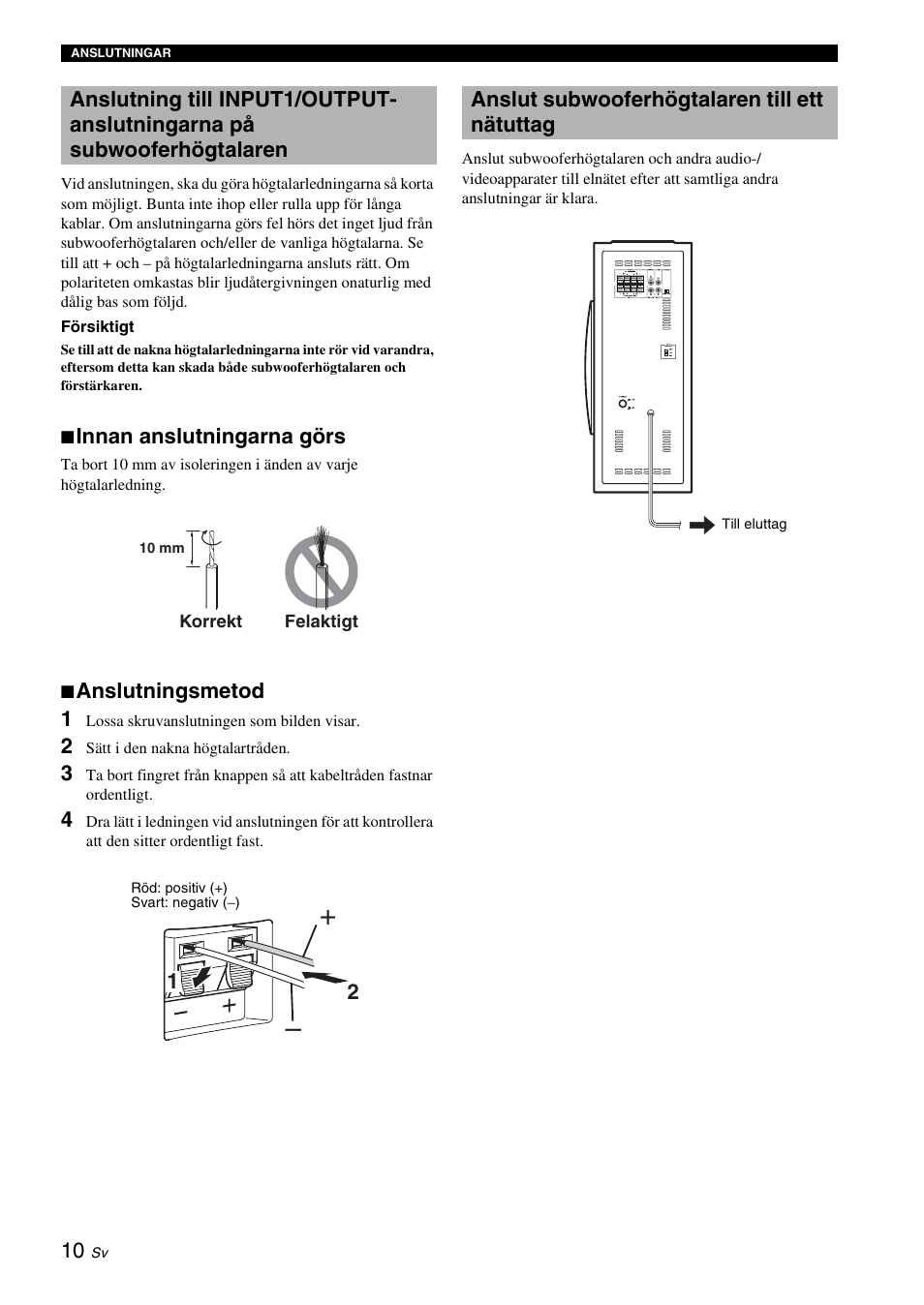 Anslut subwooferhögtalaren till ett nätuttag, Innan anslutningarna görs, Anslutningsmetod 1 | Yamaha NS-SW310 User Manual | Page 68 / 148