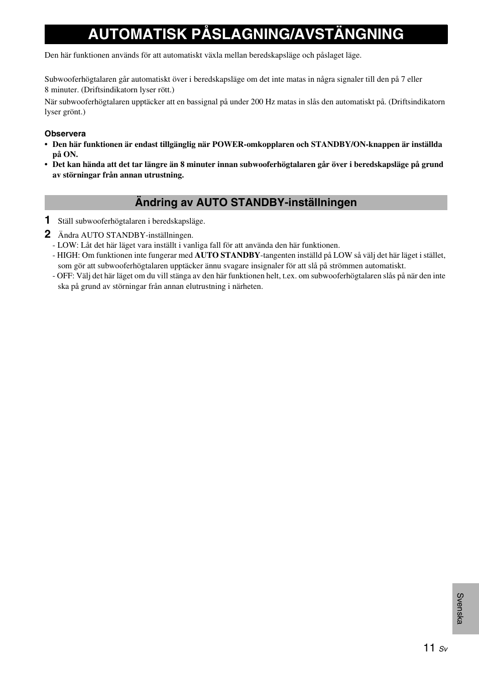 Automatisk påslagning/avstängning, Ändring av auto standby-inställningen | Yamaha NS-SW310 User Manual | Page 69 / 148
