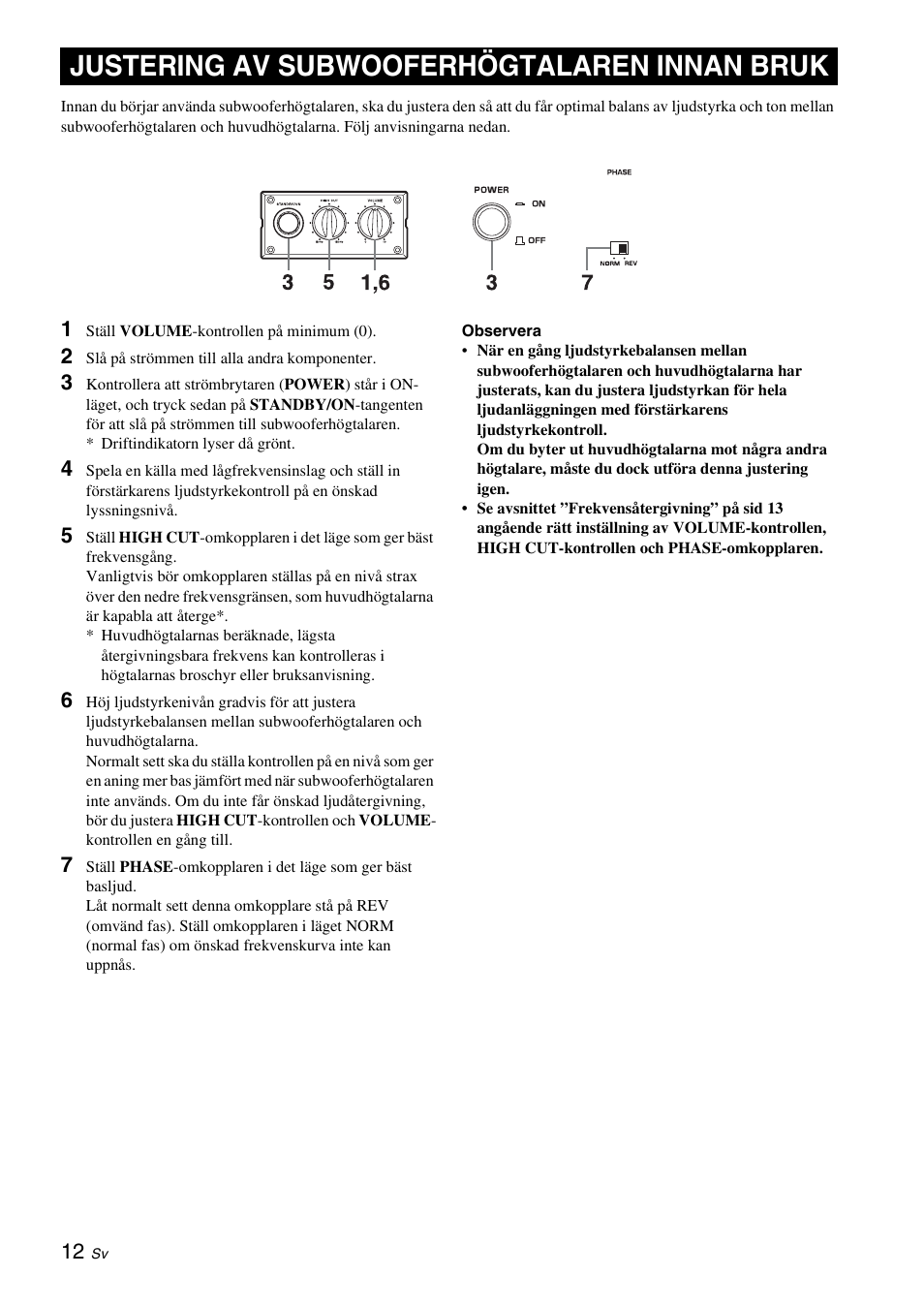 Justering av subwooferhögtalaren innan bruk | Yamaha NS-SW310 User Manual | Page 70 / 148
