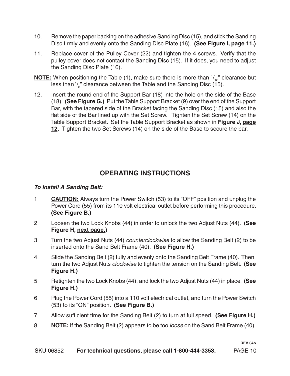 Operating instructions | Harbor Freight Tools Central Machinery 6" Belt & 9" Sander 6852 User Manual | Page 10 / 19