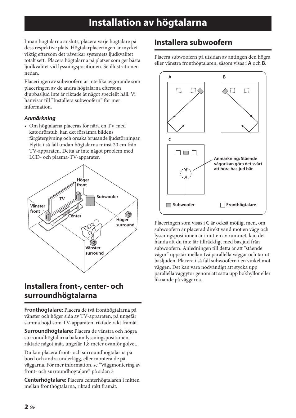 Installation av högtalarna, Installera front-, center- och surroundhögtalarna, Installera subwoofern | Installera front-, center- och, Surroundhögtalarna | Yamaha NS-P380 User Manual | Page 36 / 84