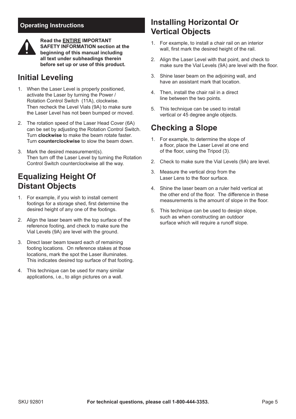 Initial leveling, Equalizing height of distant objects, Installing horizontal or vertical objects | Checking a slope | Harbor Freight Tools CEN-TECH 92801 User Manual | Page 5 / 8