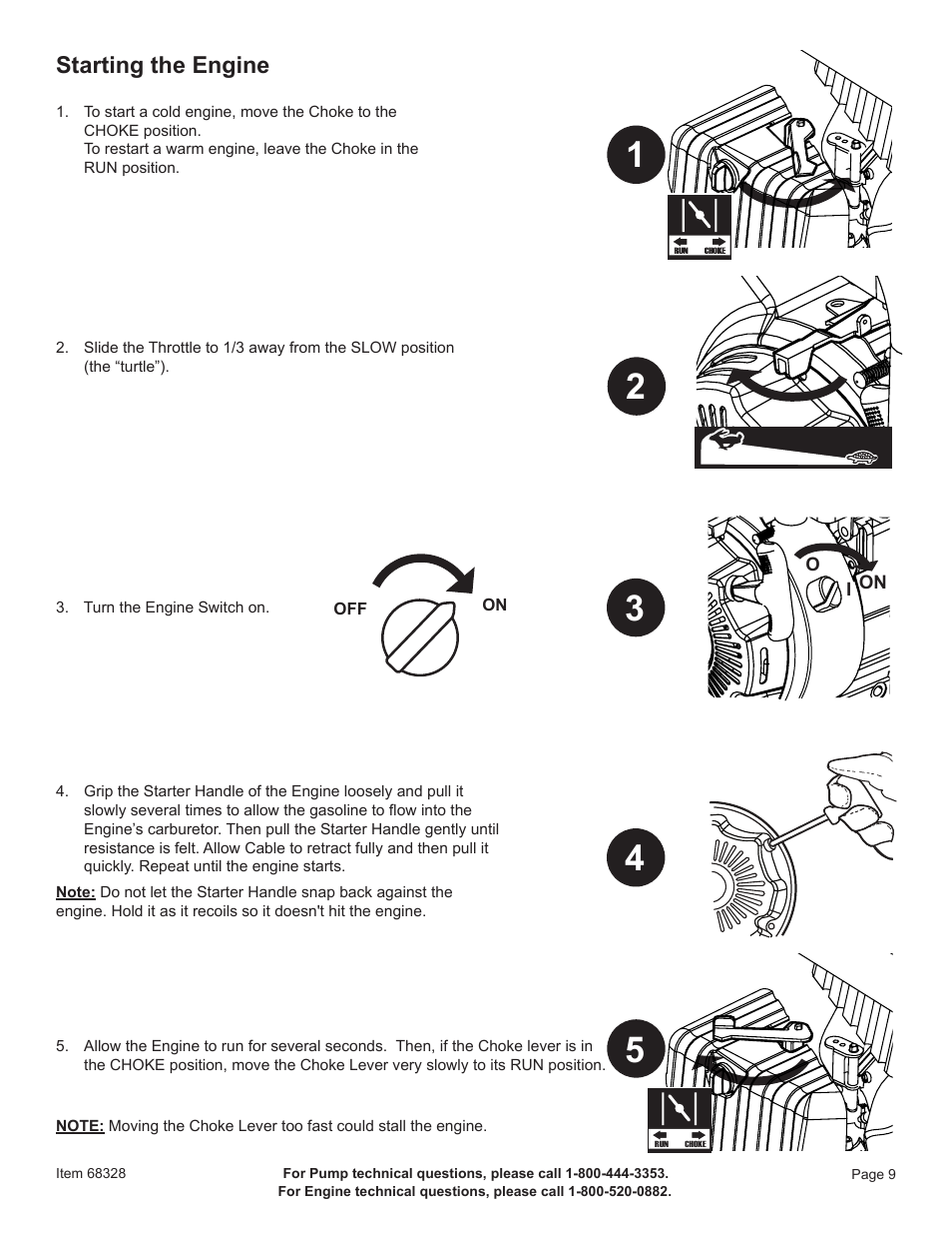 Starting the engine | Harbor Freight Tools Pacific Hydrostar 1-1/2" Gasoline Powered Clear Water Pump 68328 User Manual | Page 11 / 24
