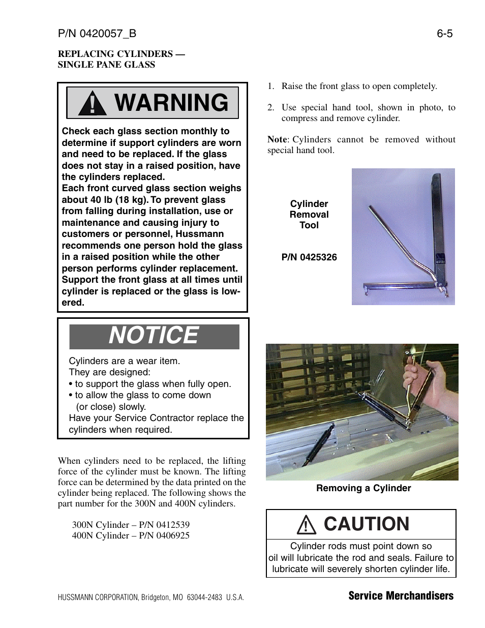 Replacing cylinders — single pane glass, Notice warning, Caution | hussmann P/N 0420057_B User Manual | Page 41 / 46