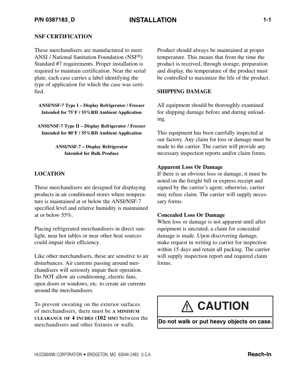 Installation, Nsf certification, Location | Shipping damage, Apparent loss or damage, Concealed los or damage, Caution | hussmann P/N 0387183_D User Manual | Page 5 / 40