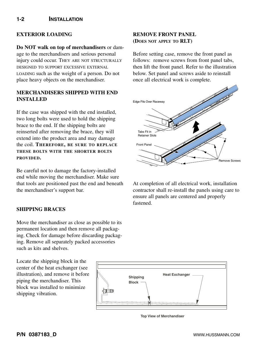 Exterior loading, Merchandisers shipped with end installed, Shipping braces | Remove front panel | hussmann P/N 0387183_D User Manual | Page 6 / 40