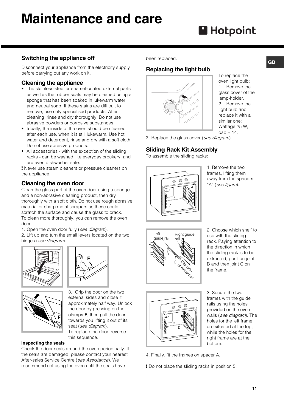 Maintenance and care, Switching the appliance off, Cleaning the appliance | Cleaning the oven door, Replacing the light bulb, Sliding rack kit assembly | Hotpoint SQ661I/1 User Manual | Page 11 / 16