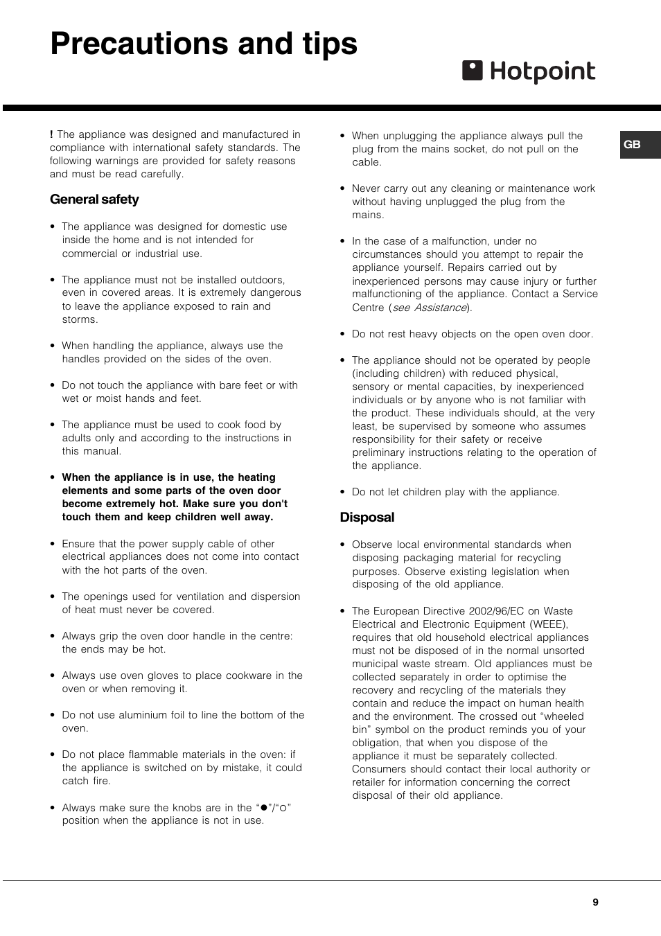 Precautions and tips, General safety, Disposal | Hotpoint SQ661I/1 User Manual | Page 9 / 16