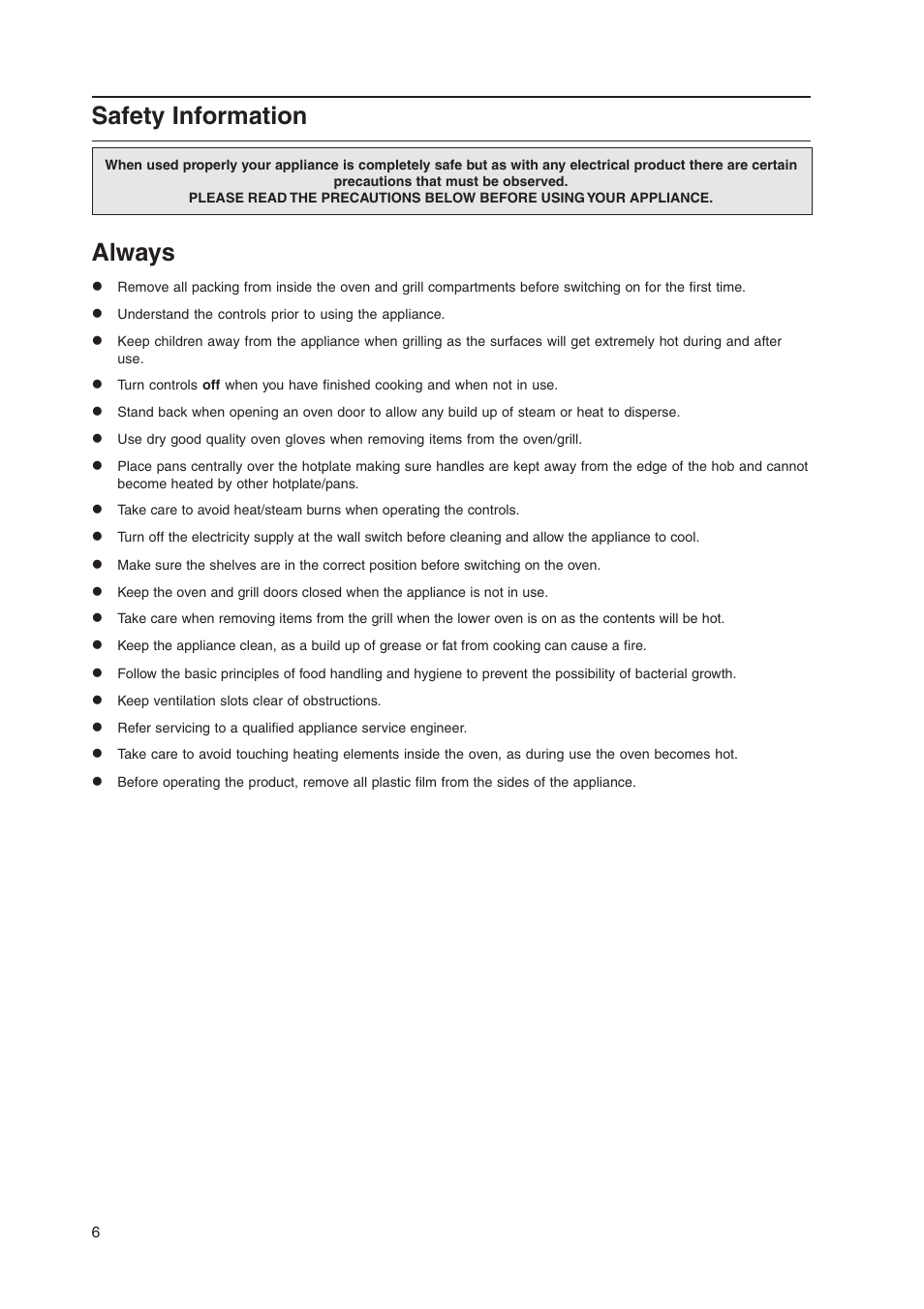 Safety information, Always | Hotpoint EW48G User Manual | Page 6 / 32