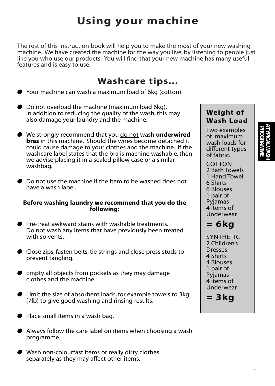 Using your machine, Washcare tips | Hotpoint Aquarius Range WMS39 User Manual | Page 11 / 24