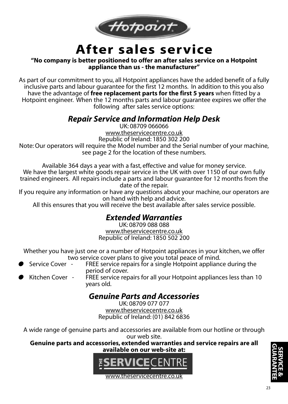 After sales service, Repair service and information help desk, Extended warranties | Genuine parts and accessories | Hotpoint Aquarius Range WMS39 User Manual | Page 23 / 24